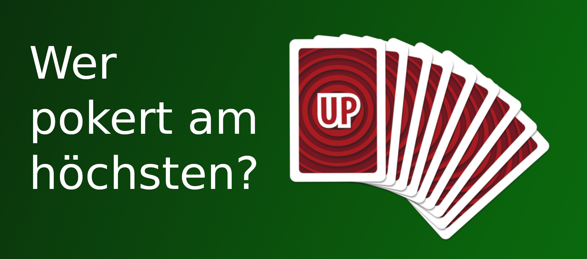 Banner Wer pokert am höchsten